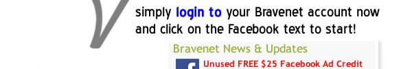 Simply login to your bravenet account now and click on the Facebook text to start!